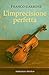 L'imprecisione perfetta (Cronache del Novecento.)