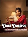 Desi Desires: Bed...