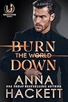 Burn the World Down