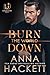 Burn the World Down (Unsanctioned Book 1)