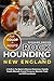Rockhounding In New England (FULL-COLOR) by Richard Orrick