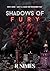 Shadows of fury