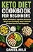 Keto Diet Cookbook for Begi...