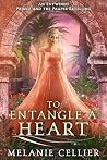 To Entangle a Hea...