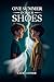 One Summer in Your Shoes