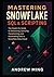 Mastering Snowflake SQL & S...