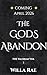 The Gods Abandon: The Valor...