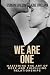 We Are One: Mastering the art of deep and fulfilling relationship