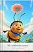 Bil, a abelhinha curiosa