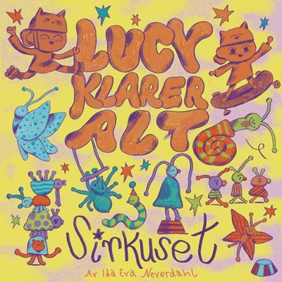 Sirkuset (Lucy klarer alt, #1)
