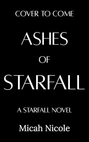 Ashes of Starfall (Kindle Edition)