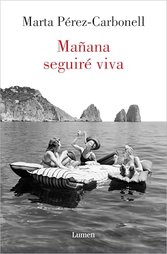 Mañana seguiré viva (Kindle Edition)