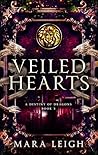 Veiled Hearts: A ...