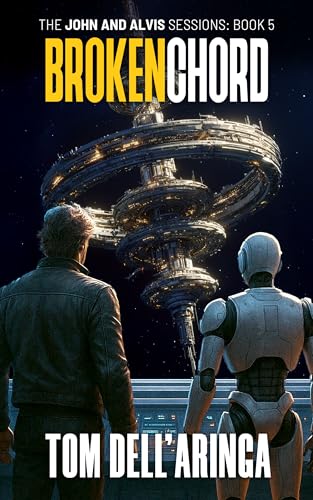 Broken Chord (The John and Alvis Sessions #5)