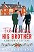 Fake Dating His Brother Chr...