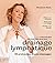Les pouvoirs extraordinaires du drainage lymphatique - 20 pro... by Elisabeth Nado