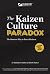 The Kaizen Culture Paradox:...