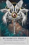 Monstrous Angels:...