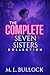 The Complete Seven Sisters ...
