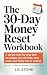 The 30-Day Money Reset Work...