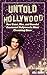 Untold Hollywood: How Fame,...