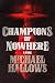 Champions of Nowhere by Michael Hallows