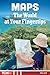 Maps: The World at Your Fingertips (Knowledge Builders: Social Studies Readers)