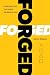 Forged: Four Practices that...