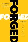 Forged: Four Prac...