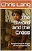 The Sword and the Cross: Po...