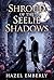 Shroud of the Seelie Shadow...