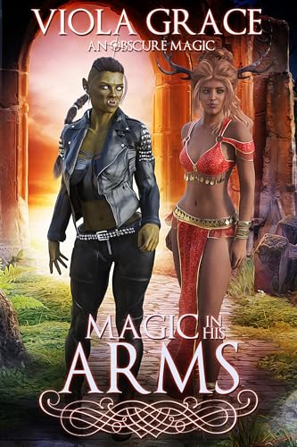 Magic in His Arms (An Obscure Magic #17)