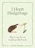I Heart Hedgehogs by Pesala Bandara