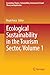 Ecological Sustainability in the Tourism Sector, Volume 1 (Accounting, Finance, Sustainability, Governance & Fraud: Theory and Application)