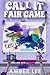 Call It Fair Game  by Amber Lee