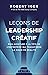 Leçons de leadership créatif by Robert Iger