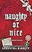 Naughty Or Nice (Malevolent Sinners)