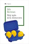 Mai més serà dime...