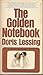 The Golden Notebook by Doris Lessing