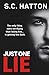 Just One Lie: A Gripping Pa...