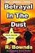 Betrayal In The Dust: A Jac...