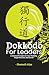 Dokkodo for Leaders by Shamail Aijaz Dokkodo for Leaders by Shamail Aijaz