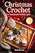 Christmas Crochet for Handm...