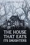 The House That Ea...