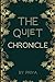 THE QUIET CHRONICLE