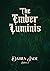 The Ember Luminis (The Phantom Noctis Book 2)
