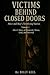 Victims Behind Closed Doors: Alice and Roy’s Terrifying Stories (Volume 1): A gripping psychological narrative about courage, resilience, and the hidden horror families endure behind closed doors