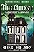 The Ghost and Christmas Magic (Haunting Danielle)