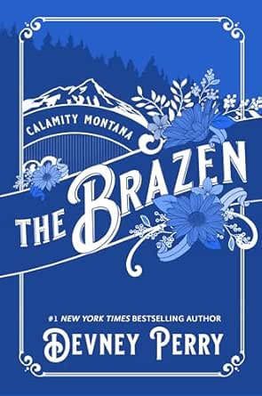 The Brazen (Calamity Montana, #3)