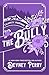 The Bully (Calamity Montana, #4)